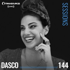 TRAXSOURCE LIVE! Sessions #144 - DASCO
