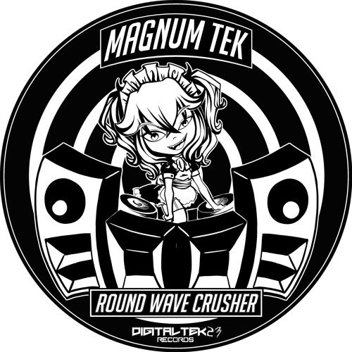 Round Wave Crusher - Magnumtek (DigitalTek23 Rec.)