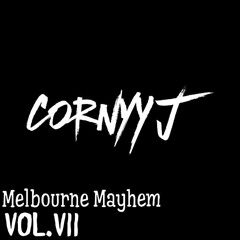 Melbourne Mayhem VOL.VII