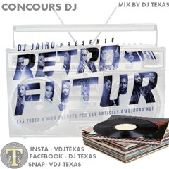 Rétro Futur Zouk (Concours Dj)Mix By Dj Texas