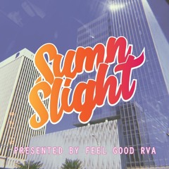 #SUMNSLIGHT Episode 4 “ RVA C.A.M.P. “