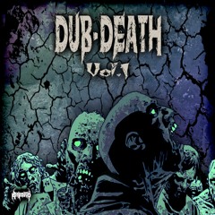 Dub-Death vol. 1