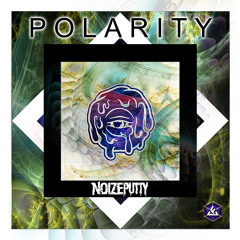 NoizePutty - Polarity [Foundation Collective Premiere]