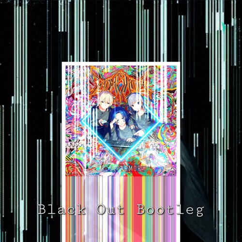LADY'S ONLY - Plot Armor (Black Out Bootleg)