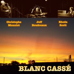 BLANC CASSÉ