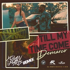Demarco - Till My Time Come (YolanFromParis Remix)