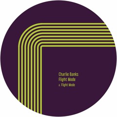 Charlie Banks - Flight Mode (Archie Hamilton Remix)
