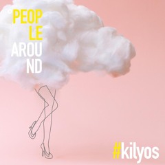 People Around - Kilyos (ft.Efraim Genç) Live Session