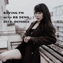 2019 Oct RAVING FM with BB Deng