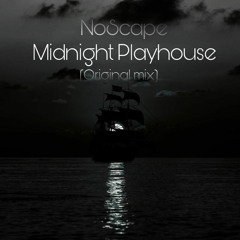Noscape - Midnight Playhouse (Original Mix)