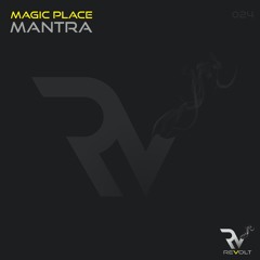 Magic Place - Mantra (Original Mix)