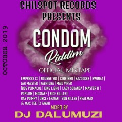 [CHILSPOT RECORDS] CONDOM RIDDIM OFFICIAL MIXTAPE BY DJ DALUMUZI