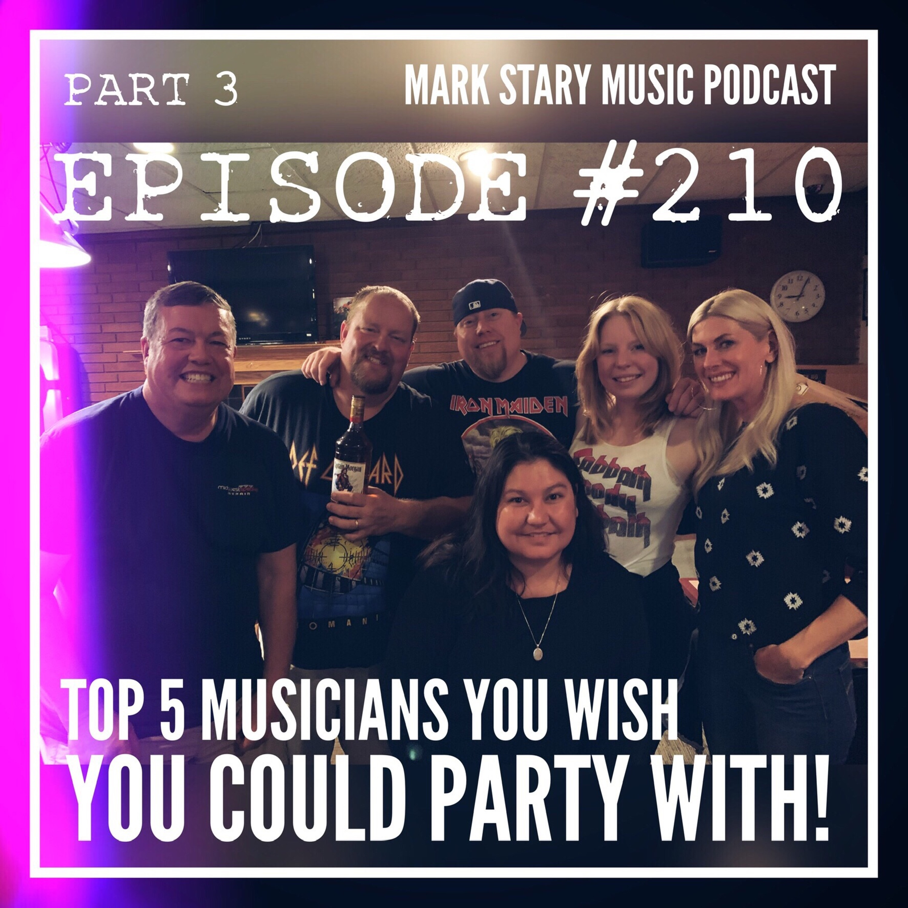 MSMP 210: Top 5 Musicians You Wish You Could Party With (Part 3) episode artwork