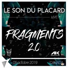 Le Son Du Placard - Hybrid Set Rec. Live @ Fragments 2.0 Montreal Canada