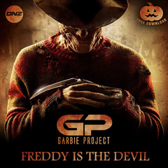 Garbie Project - Freddy is the devil / FREE DOWNLOAD!