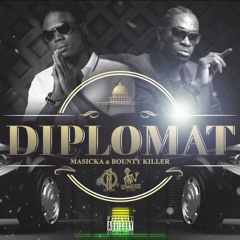 Masicka x Bounty Killer - Diplomat _ Oct 2019 @DANCEHALLPLUGG