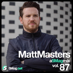 Matt Masters - A 5 Mag Mix vol 87
