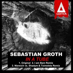 Sebastian Groth - In a Tube