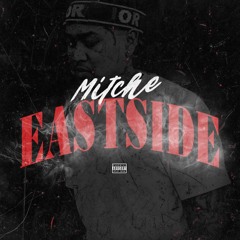 Mitche - Eastside