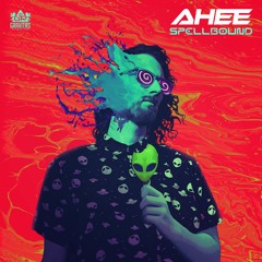 AHEE - Alien Popsicle [PREMIERE]