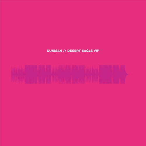Dunman - Desert Eagle (VIP) (STPT071i)