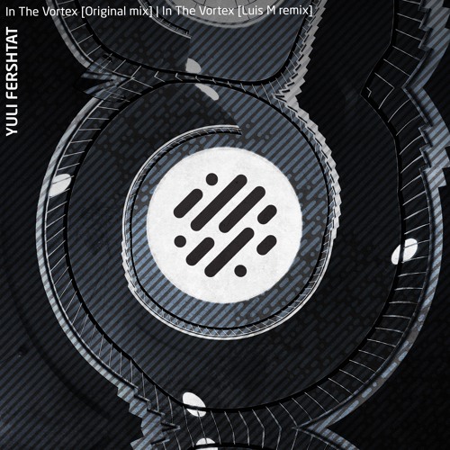 Yuli Fershtat - In The Vortex [SoundCloud Clip]