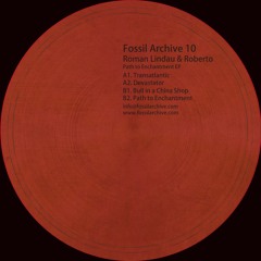 Fossil Archive 010 - Roman Lindau & Roberto - Path To Enchantment Ep