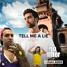 Tell Me A Lie (No Filter Remix)