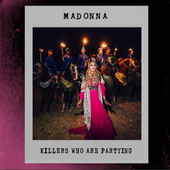 Killers Who Are Partying (Extended Mix)