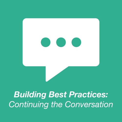 [TRIAD] Building Best Practices: Continuing the Conversation