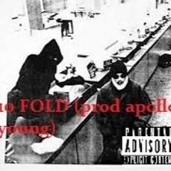 10 Fold (prod Apollo Young)