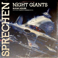 Night Giants - Bleak House