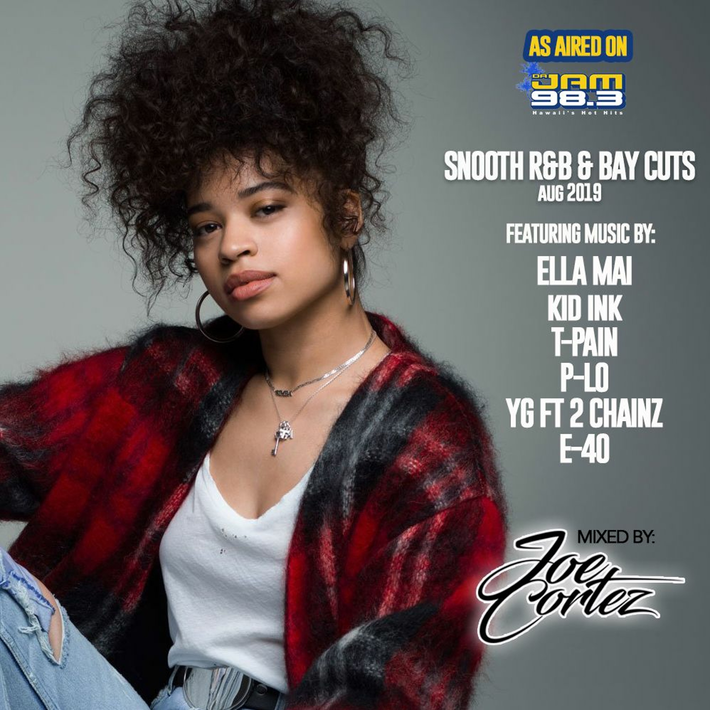 SMOOTH R&B & BAY AREA CUTS -- MAUI DJ JOE CORTEZ
