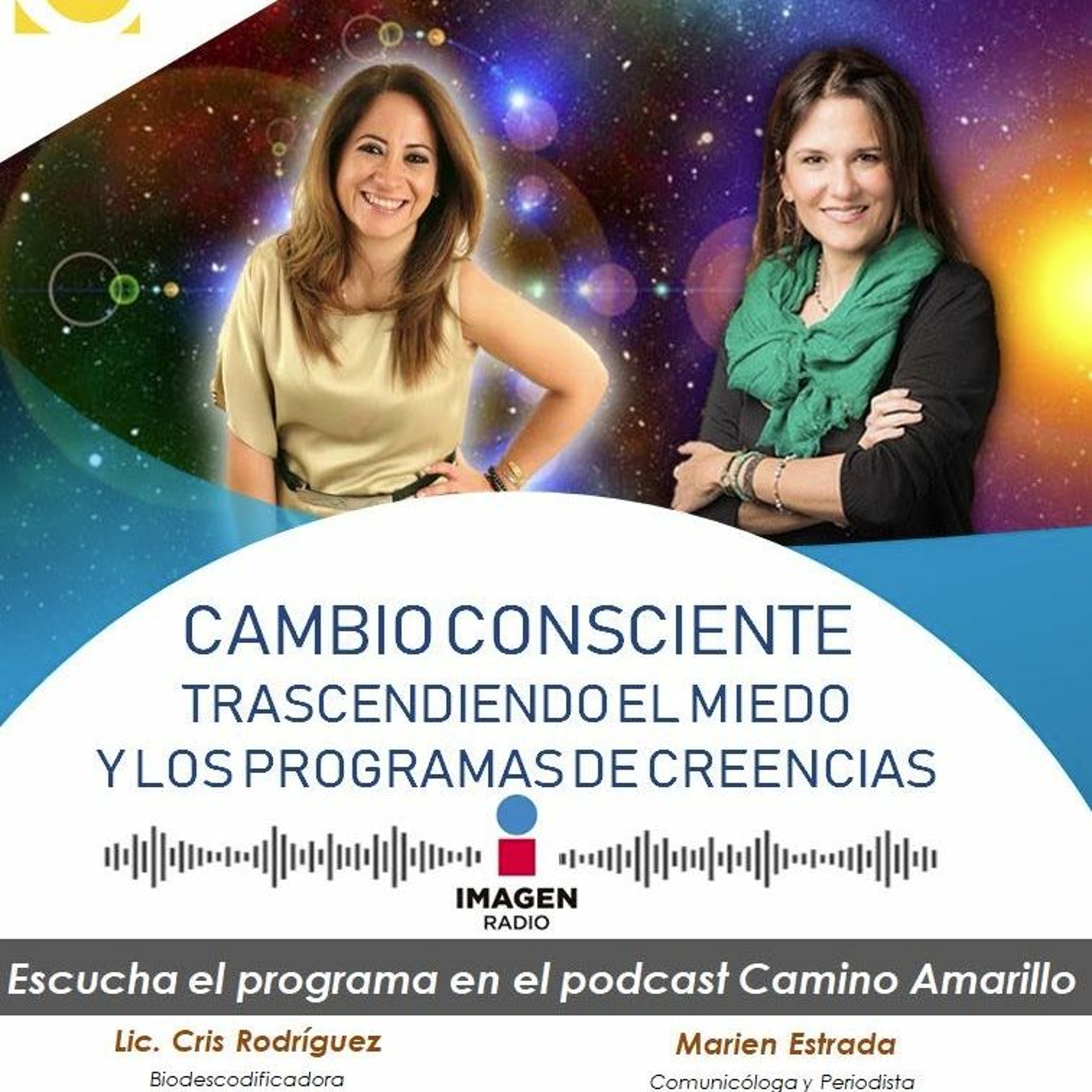 CAMBIO CONSCIENTE: TRASCENDIENDO EL MIEDO Y LOS PROGRAMAS DE CREENCIAS episode artwork