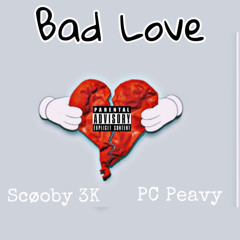 Bad Love - Scøoby 3K X PC Slime