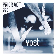PRIOR ACT -  Yost  • Ambient/Low fi/acoustic