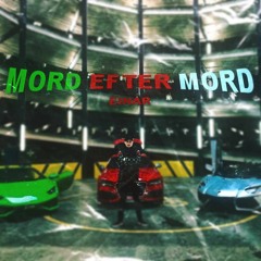 Einár - Mord Efter Mord (IG @GhettoTalanger)