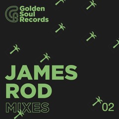 JAMES ROD@GOLDEN MIXTAPE #2