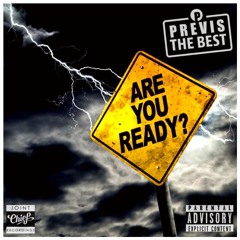 PREVIS THE BEST - READY OR NOT