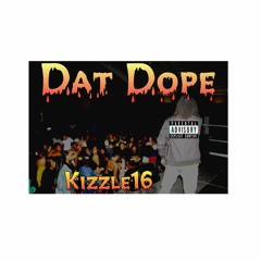 DAT DOPE (prod. by IzzRaw)