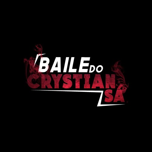 MEGA SEQUENCIA RITIMADA DE TUDO QUE ROLA NO BAILE DO CRYSTIAN SÁ