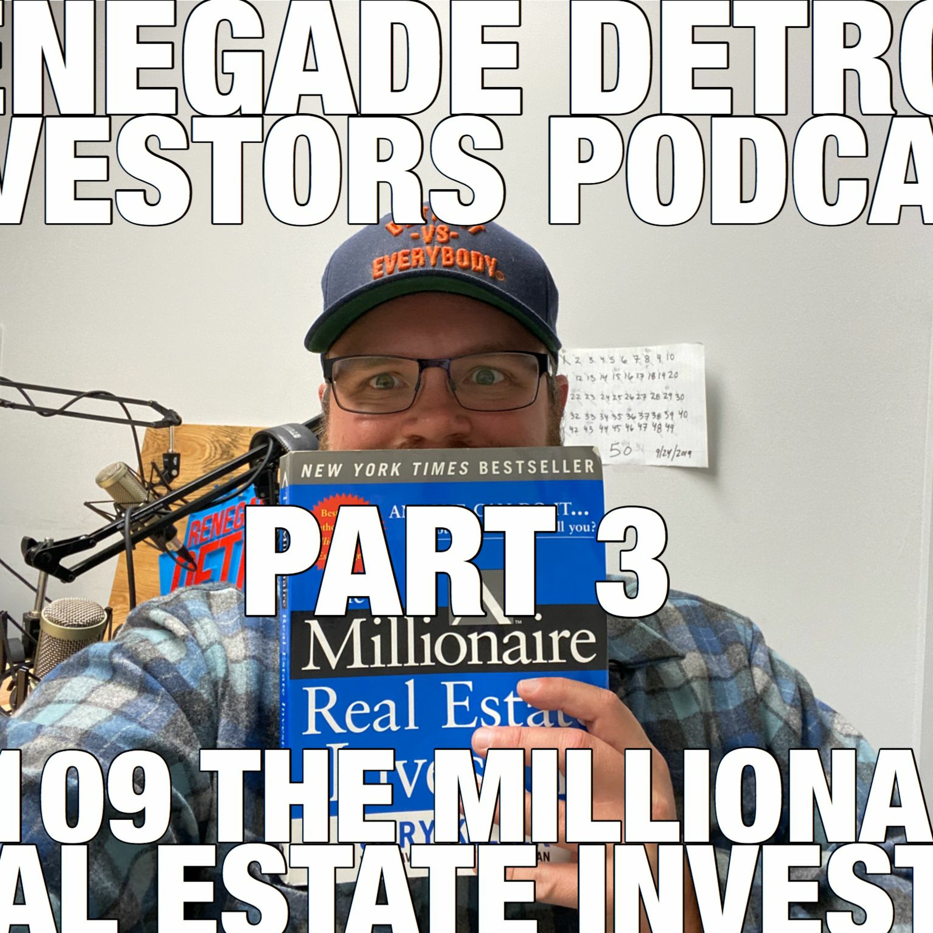 Renegade Detroit Investors Ep 109 The Millionaire Real Estate Investor Part 3 episode artwork