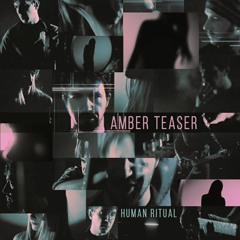 Amber Teaser - Human Ritual (CD Preview)