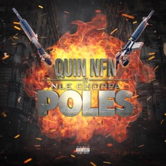 Quin NFN - Poles Feat. NLE Choppa