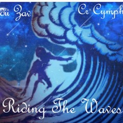 Ladii Zav x Cr Cymphony -Riding The Waves