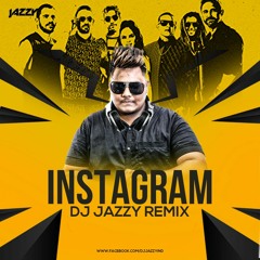 INSTAGRAM DJ JAZZY REMIX