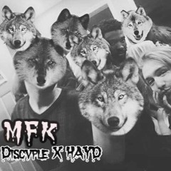 M.F.K. (St. Percy Cover) Discvple x HAYD Ft. Leeroy Knox