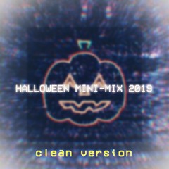 (CLEAN) Halloween Mini-Mix 2019