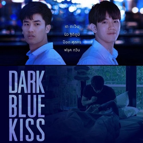 Stream OST Dark Blue Kiss - Tay New - Last kiss for one person by 