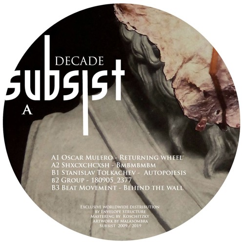 SUB-07 VVAAA - Decade : Oscar Mulero, Shxcxchcxsh, Stanislav Tolkachev, Group Beat Movement